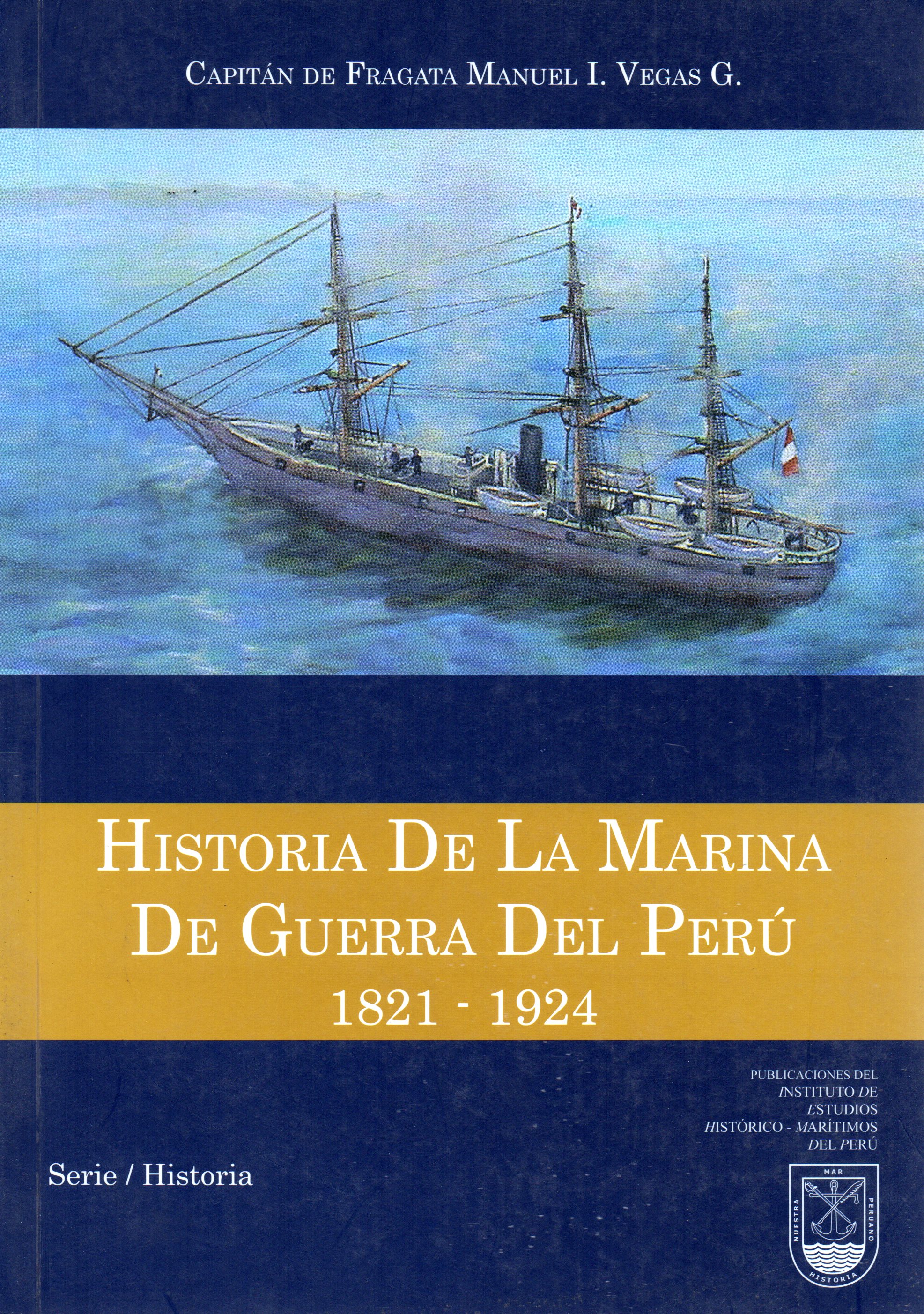 Historia de la Marina de Guerra del Perú 1821-1924